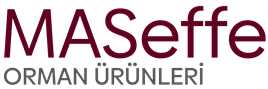 MASeffe ORMAN ÜRÜNLERİ SANAYİ TİCARET A.Ş.